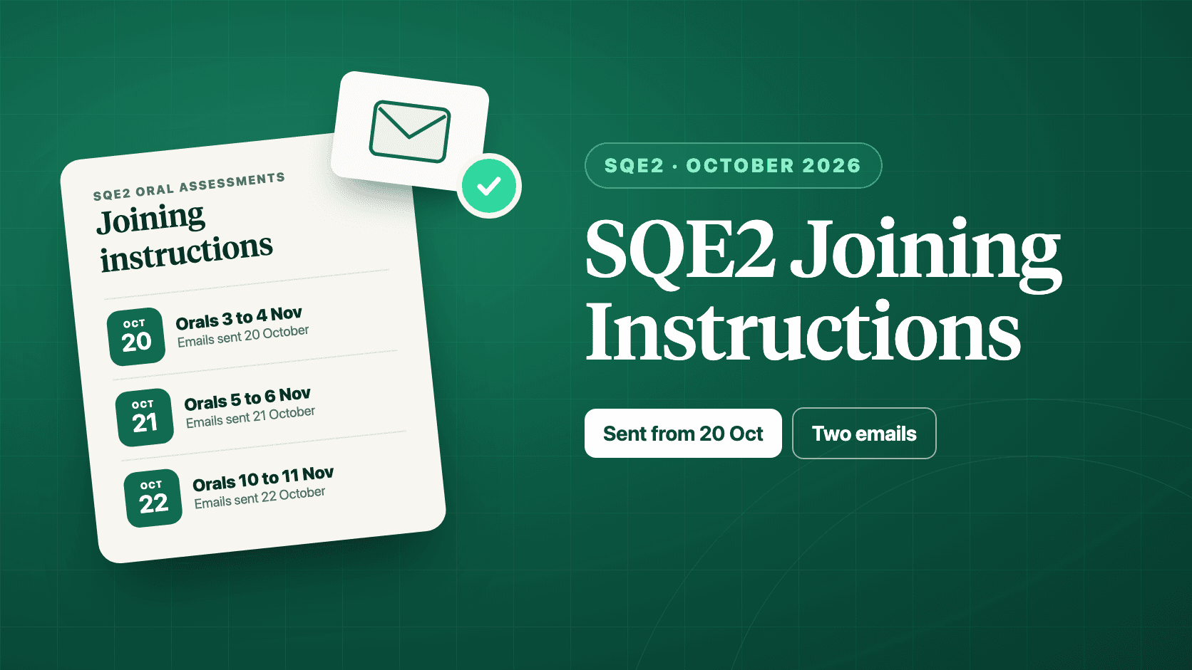 SQE2 October 2026 joining instructions dates: emails sent 20, 21 and 22 October